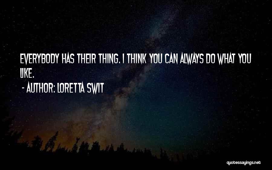 Loretta Swit Quotes 1240081