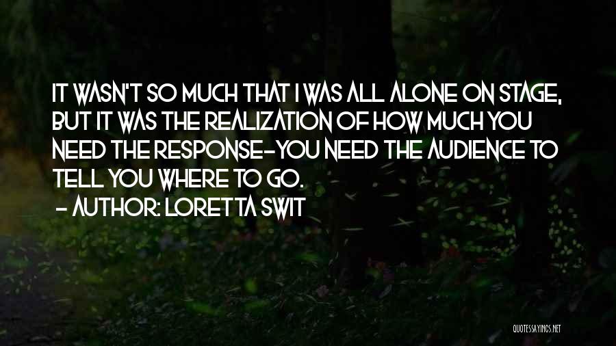 Loretta Swit Quotes 2156497