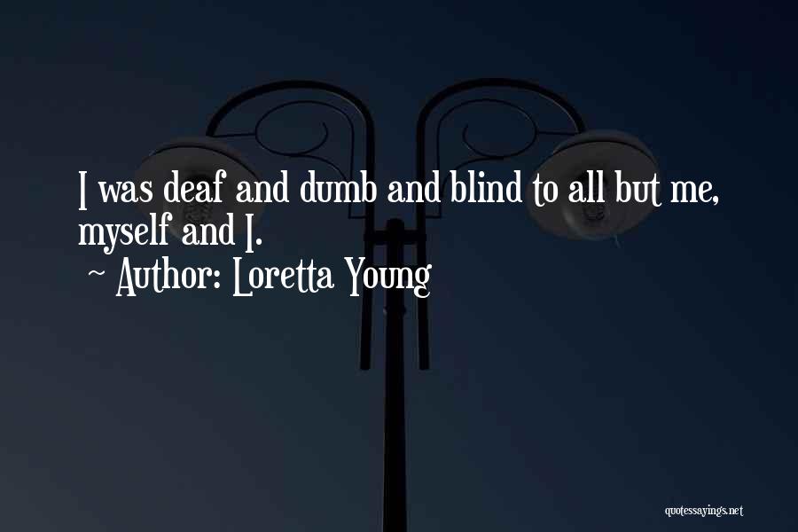 Loretta Young Quotes 1312692