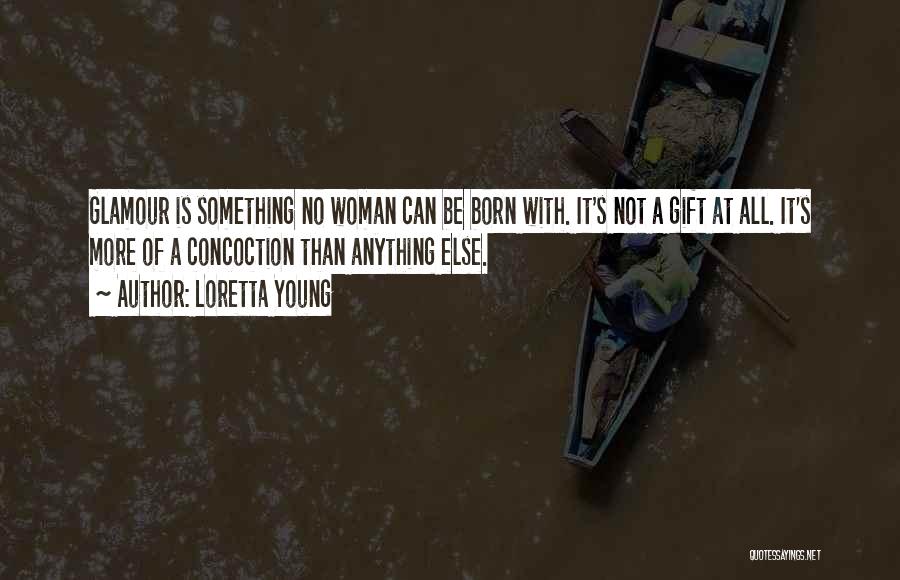 Loretta Young Quotes 1781284