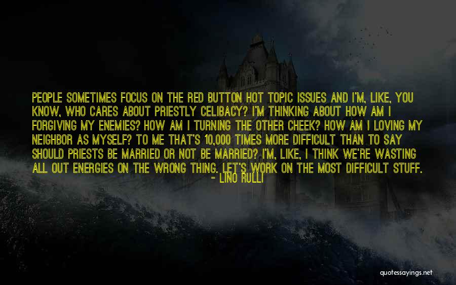 Lorez Banging Quotes By Lino Rulli Lorez Banging Quotes By Lino Rulli