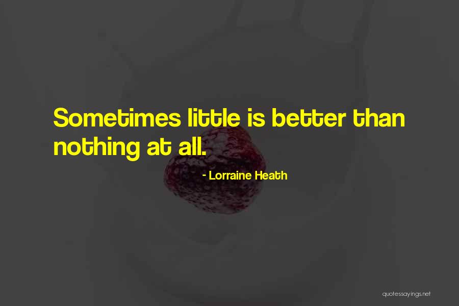 Loreza Velasquez Quotes By Lorraine Heath Loreza Velasquez Quotes By Lorraine Heath