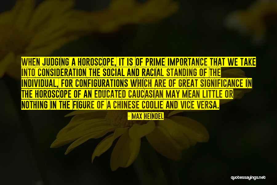 Lorgnette Part Quotes By Max Heindel Lorgnette Part Quotes By Max Heindel
