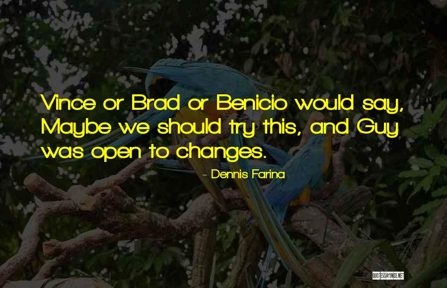 Lorgueil Et Larrogance Quotes By Dennis Farina Lorgueil Et Larrogance Quotes By Dennis Farina