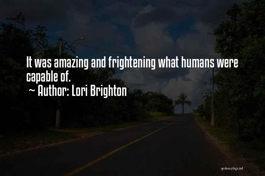 Lori Brighton Quotes 1737981