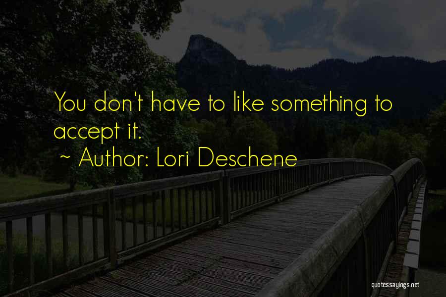 Lori Deschene Quotes 1870836