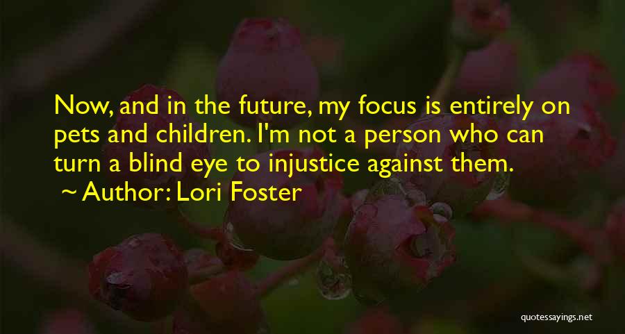 Lori Foster Quotes 1160203