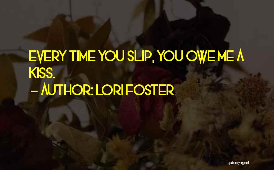 Lori Foster Quotes 1316849
