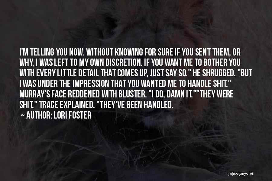 Lori Foster Quotes 1548922