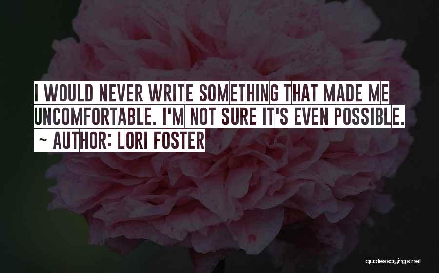 Lori Foster Quotes 1607234