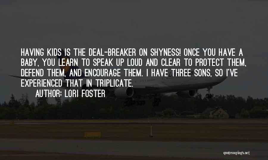 Lori Foster Quotes 1607390