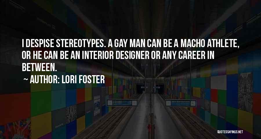 Lori Foster Quotes 2068364