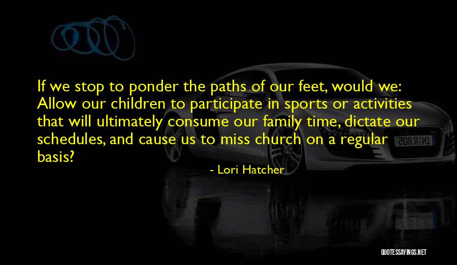 Lori Hatcher Quotes 1560800