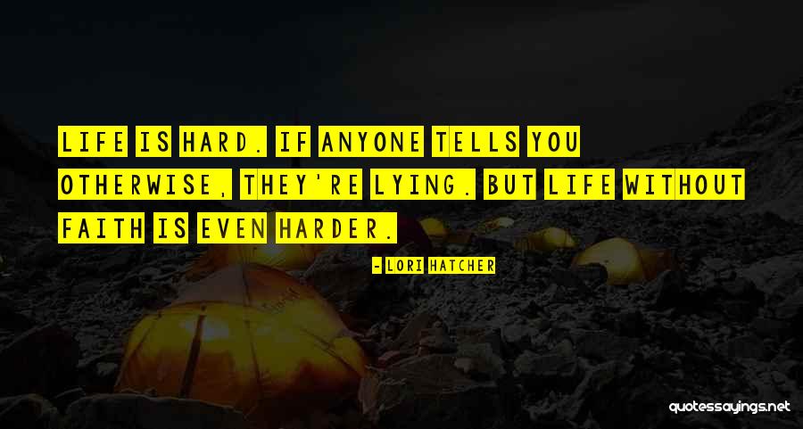 Lori Hatcher Quotes 1598142 Lori Hatcher Quotes 1598142