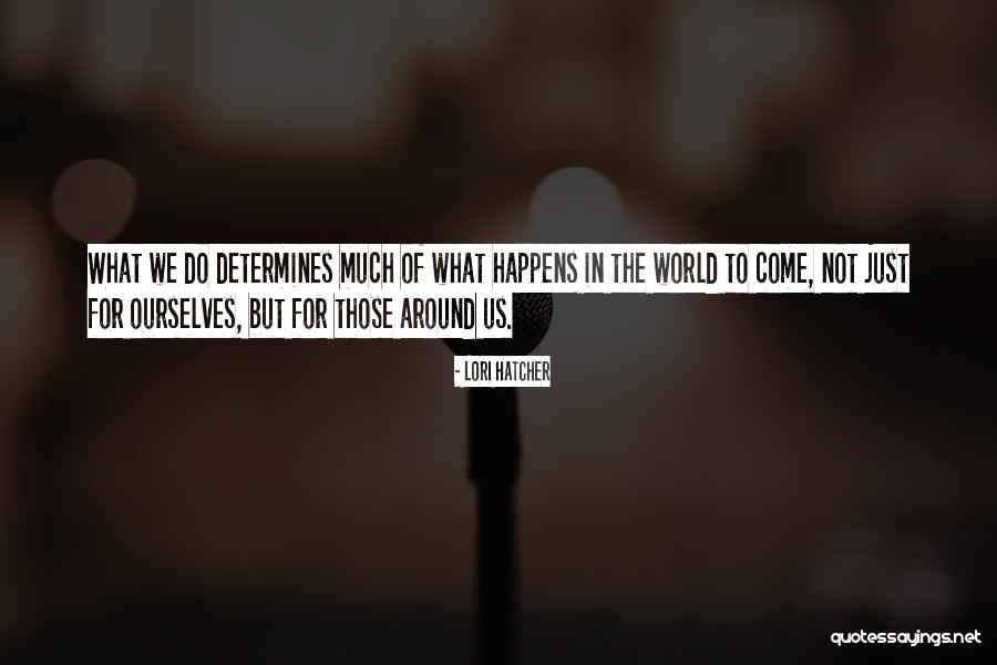Lori Hatcher Quotes 1920103 Lori Hatcher Quotes 1920103