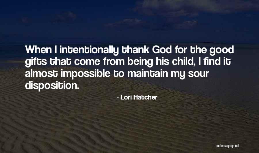 Lori Hatcher Quotes 321605