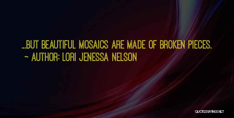 Lori Jenessa Nelson Quotes 1131391