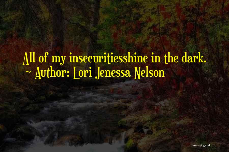 Lori Jenessa Nelson Quotes 141249