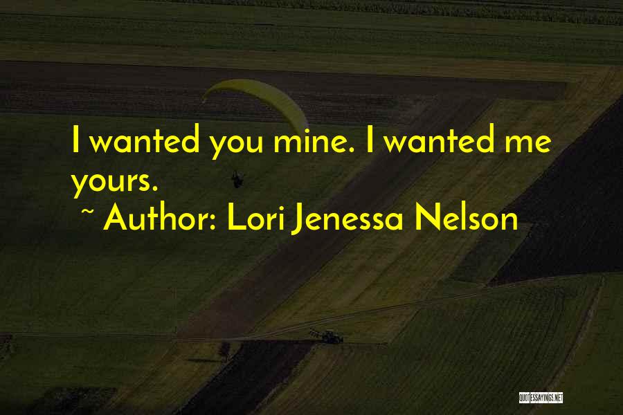 Lori Jenessa Nelson Quotes 1417541