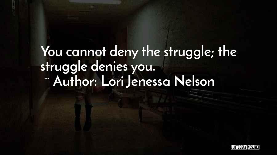 Lori Jenessa Nelson Quotes 205878