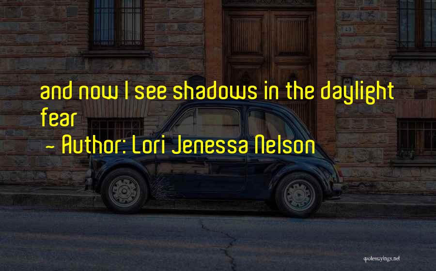 Lori Jenessa Nelson Quotes 781827