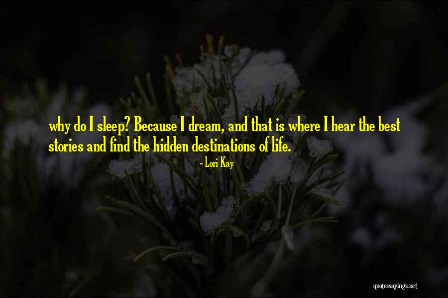 Lori Kay Quotes 230598 Lori Kay Quotes 230598