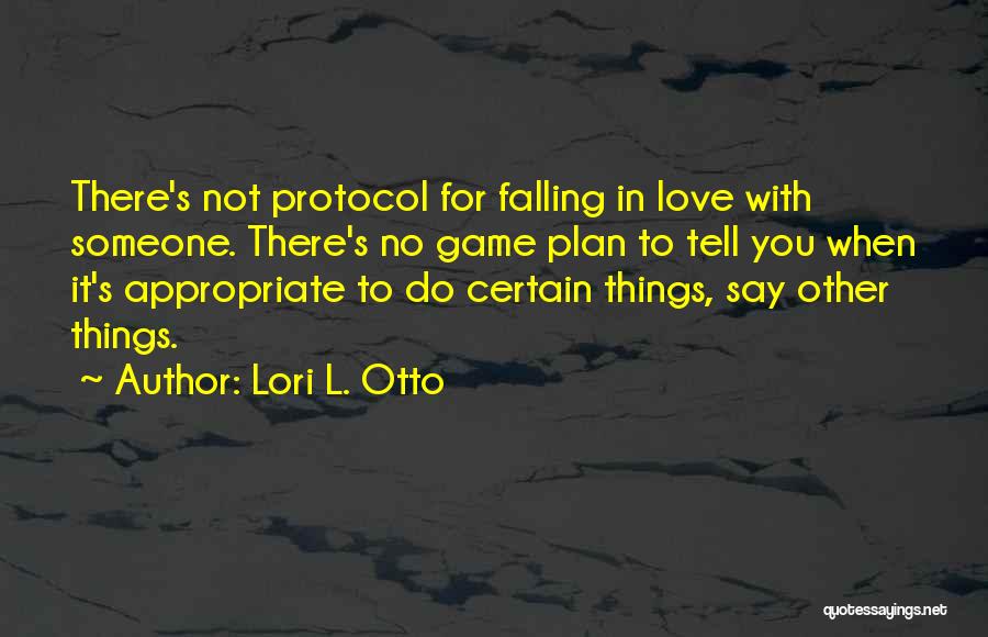 Lori L. Otto Quotes 723822