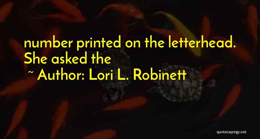 Lori L. Robinett Quotes 738659