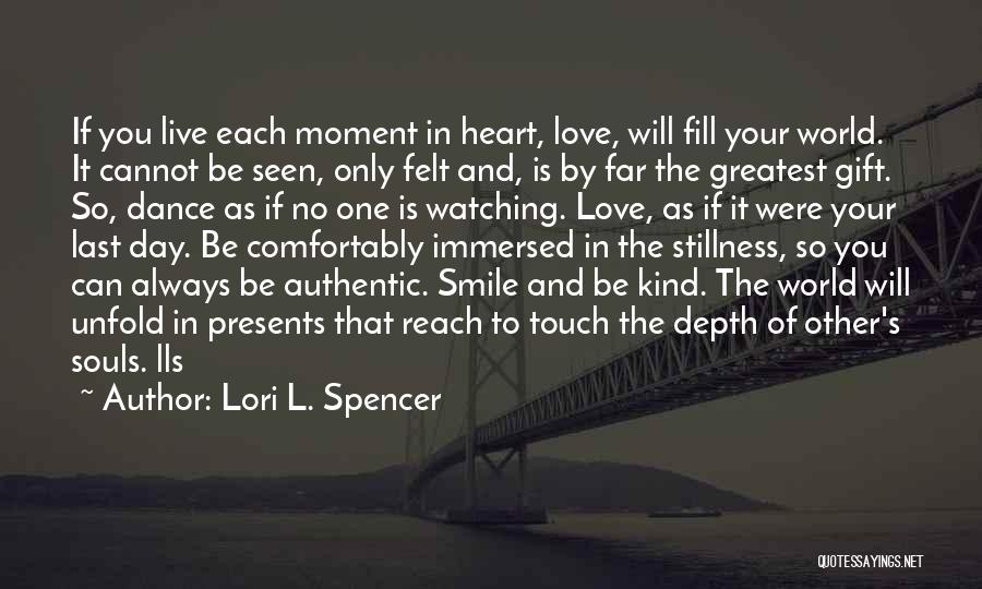Lori L. Spencer Quotes 1218013