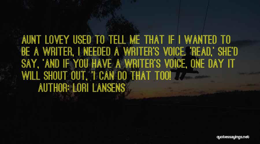 Lori Lansens Quotes 636784