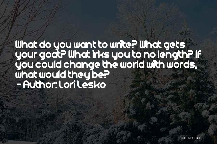 Lori Lesko Quotes 1605416