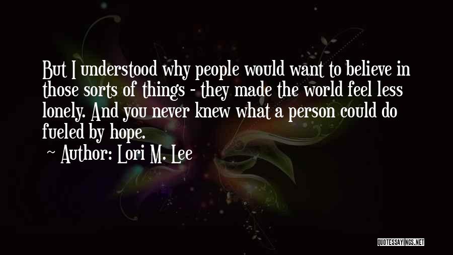 Lori M. Lee Quotes 1588060