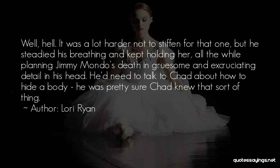 Lori Ryan Quotes 899510