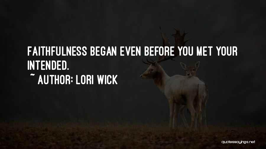 Lori Wick Quotes 2206911