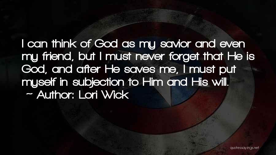 Lori Wick Quotes 89891