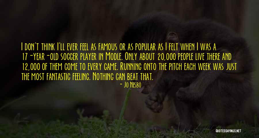 Loriana Cirlig Quotes By Jo Nesbo Loriana Cirlig Quotes By Jo Nesbo