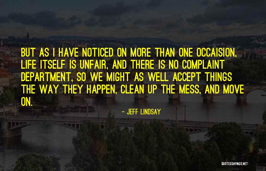 Loribou Quotes By Jeff Lindsay Loribou Quotes By Jeff Lindsay