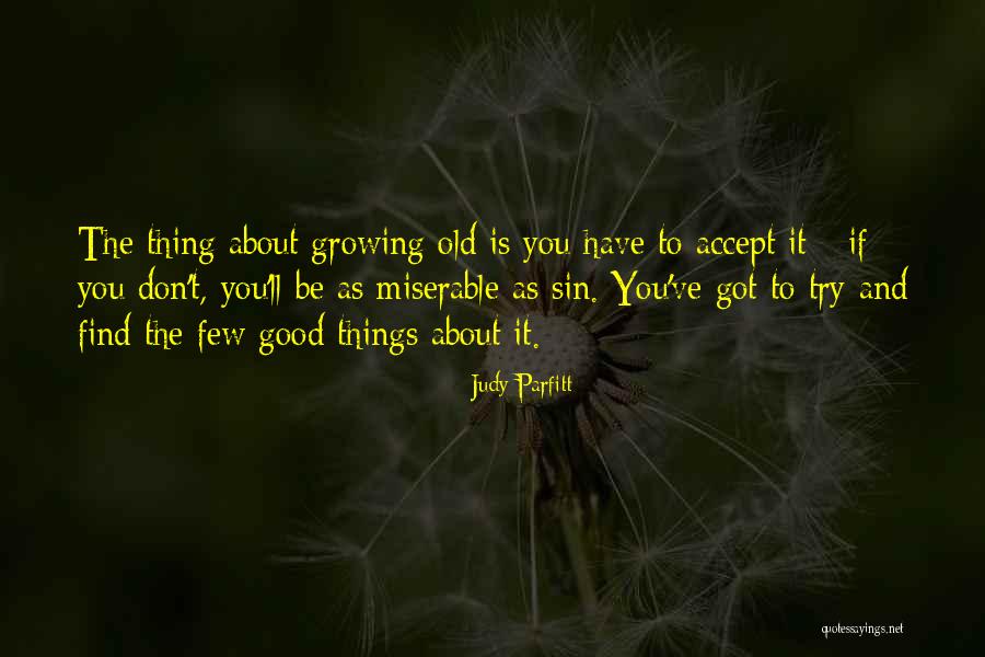 Loribou Quotes By Judy Parfitt Loribou Quotes By Judy Parfitt