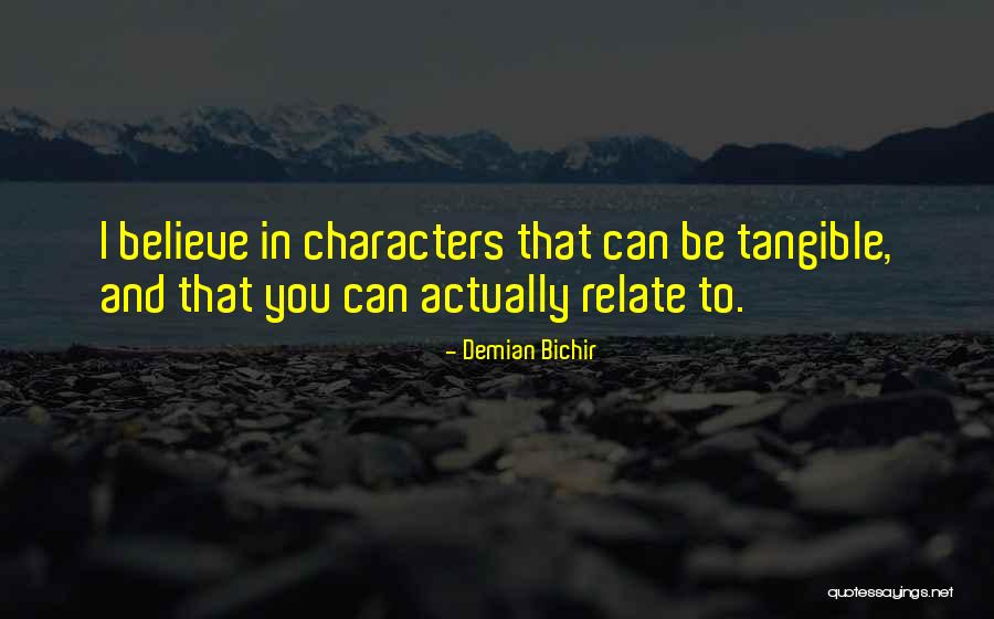 Loridanelle Quotes By Demian Bichir Loridanelle Quotes By Demian Bichir