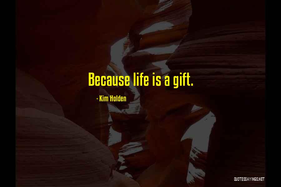 Loridanelle Quotes By Kim Holden Loridanelle Quotes By Kim Holden