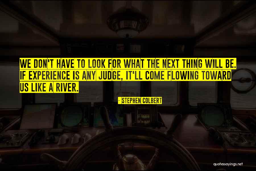 Loridanelle Quotes By Stephen Colbert Loridanelle Quotes By Stephen Colbert