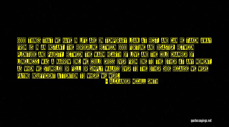 Loridol Quotes By Alexander McCall Smith Loridol Quotes By Alexander McCall Smith