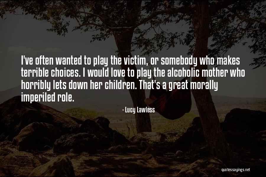 Lorielle Plaza Quotes By Lucy Lawless Lorielle Plaza Quotes By Lucy Lawless