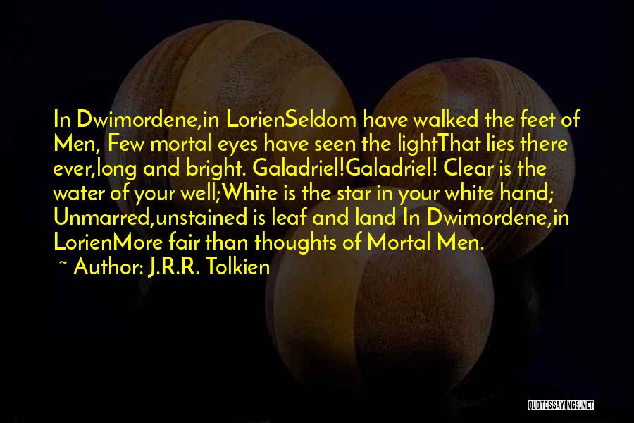 Lorien Quotes By J.R.R. Tolkien