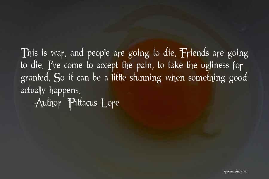 Lorien Quotes By Pittacus Lore