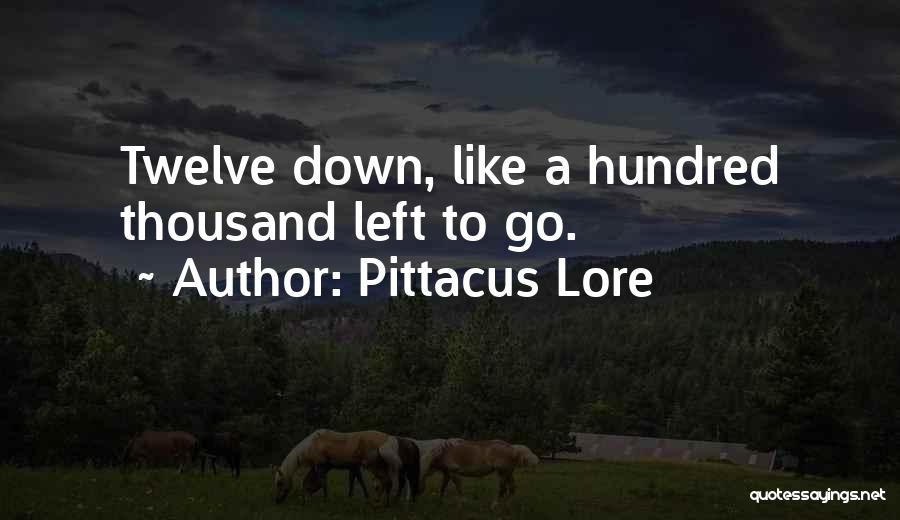 Lorien Quotes By Pittacus Lore