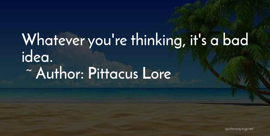 Lorien Quotes By Pittacus Lore