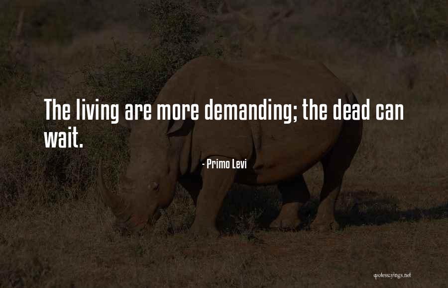 Loriere Quotes By Primo Levi Loriere Quotes By Primo Levi