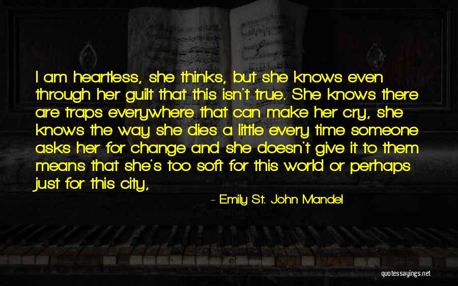 Loriginalnamur Quotes By Emily St. John Mandel Loriginalnamur Quotes By Emily St. John Mandel
