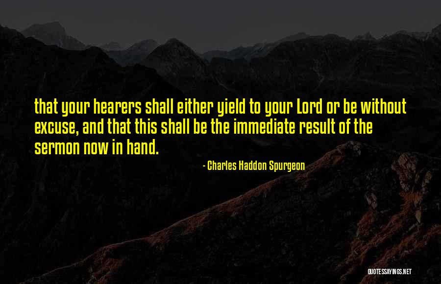 Lorigine Del Quotes By Charles Haddon Spurgeon Lorigine Del Quotes By Charles Haddon Spurgeon